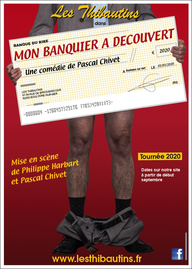 Création 2020-2021 : « Mon banquier à découvert », une comédie de Pascal Chivet